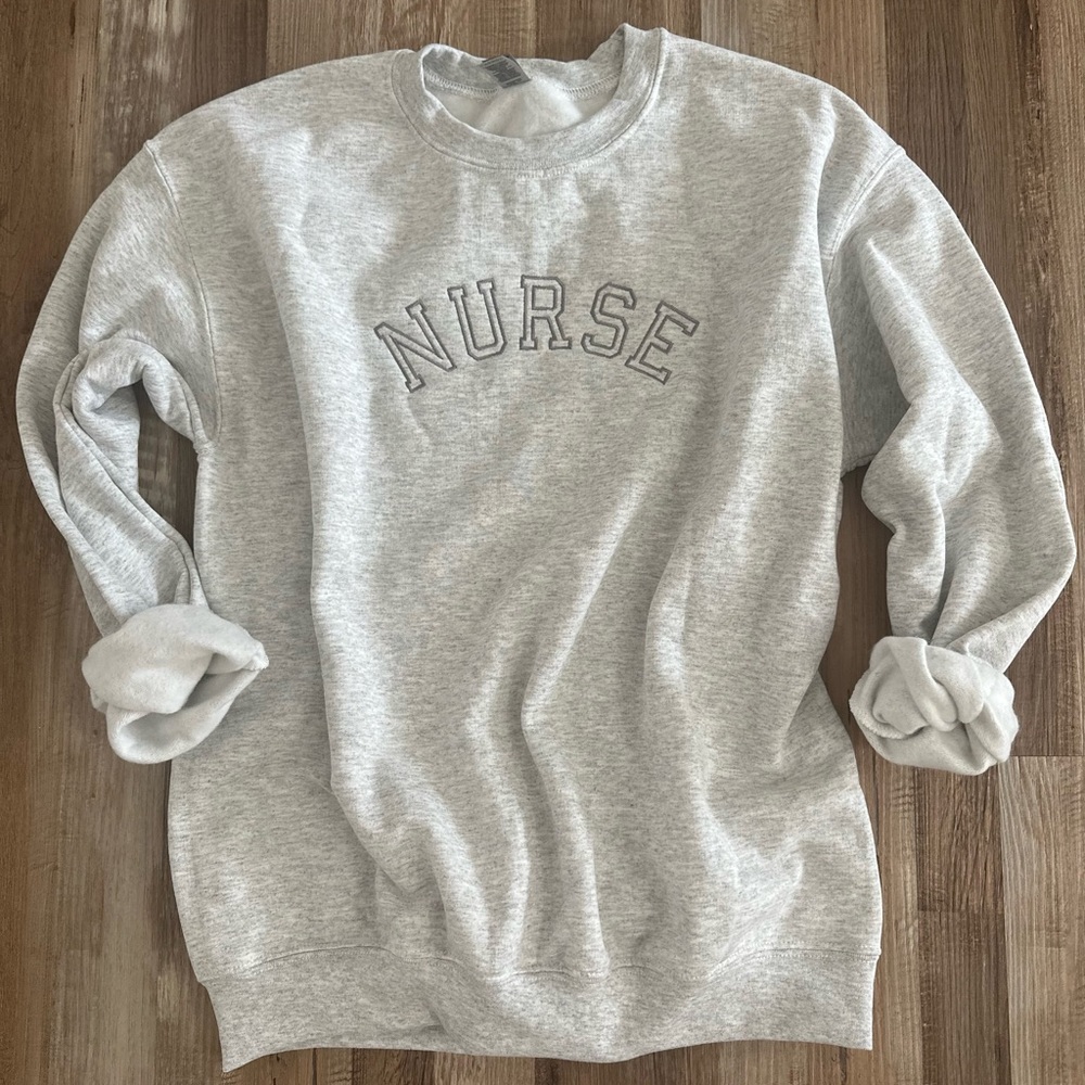 Nurse Crewneck sweat shirt.